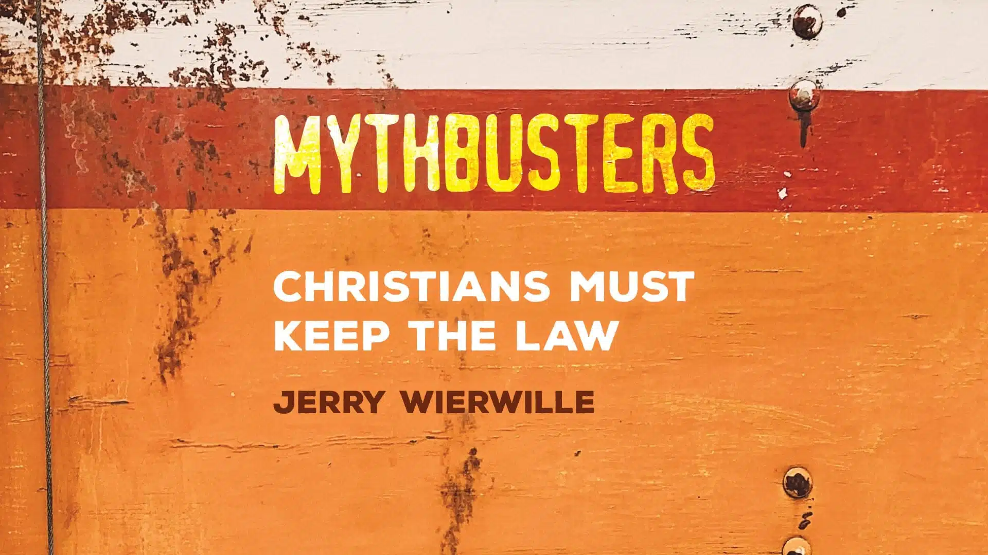 Myth: Christians Must Keep the Law
