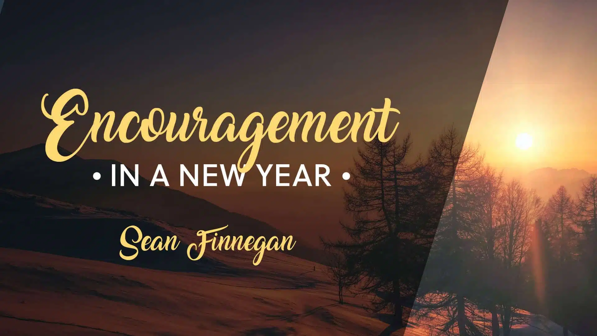 Encouragement in a New Year