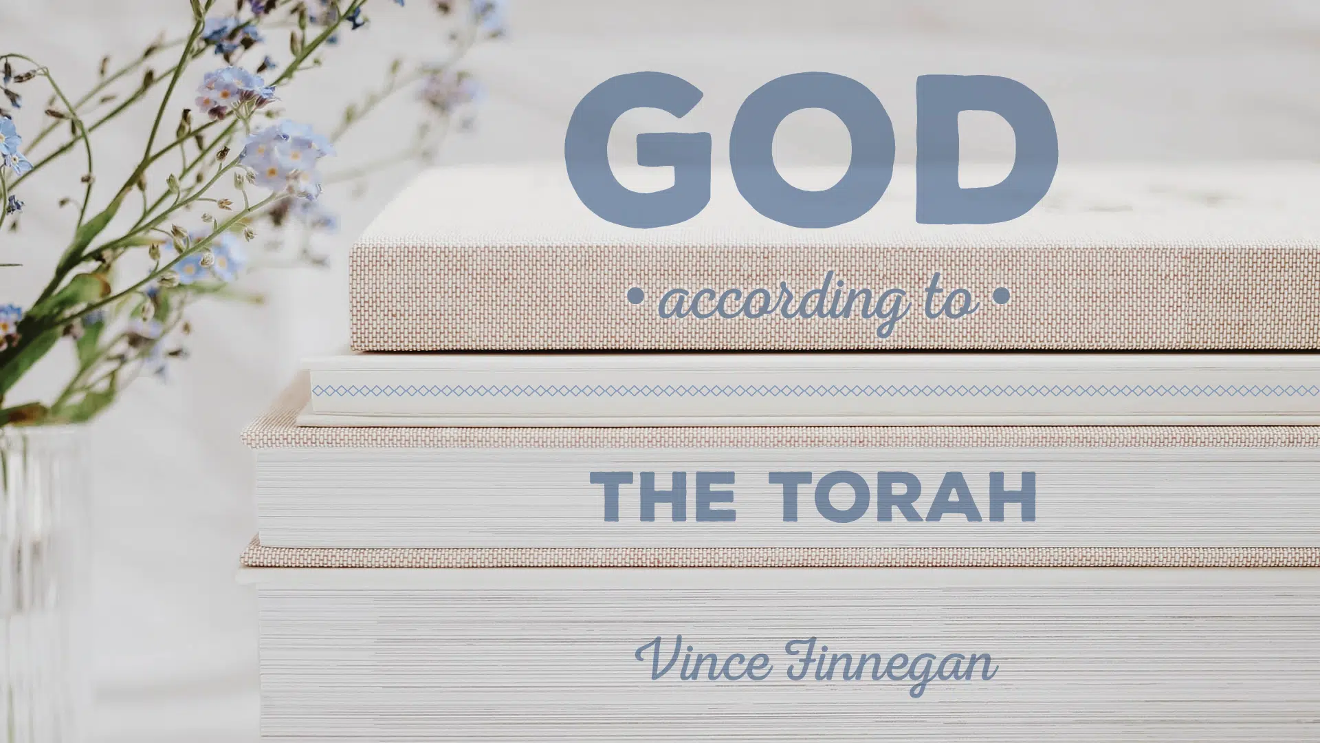 God According to the Torah
