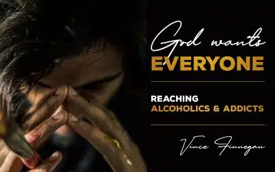 Reaching Alcoholics and Addicts