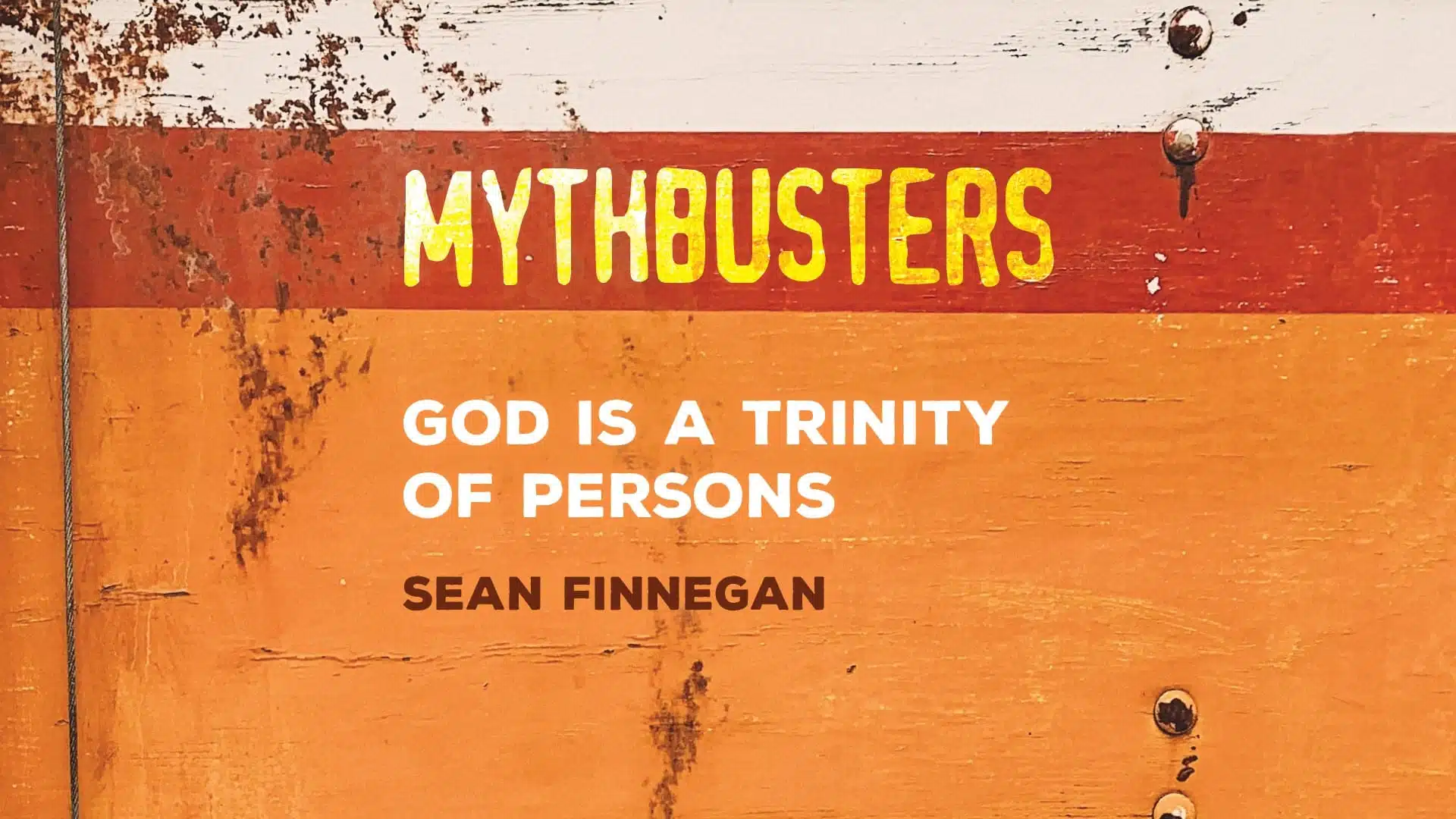 Myth: God is a Trinity of Persons