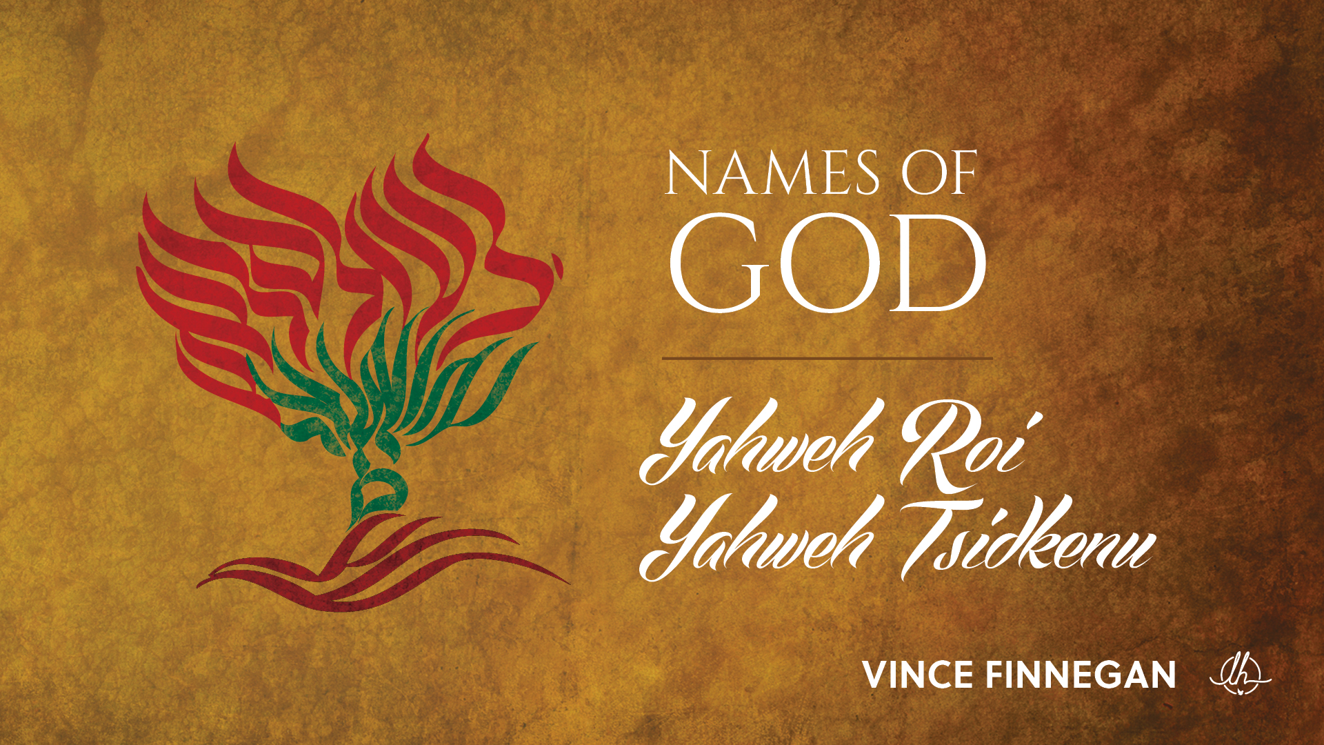 Names of God: Yahweh Roi, Yahweh Tsidkenu episode artwork