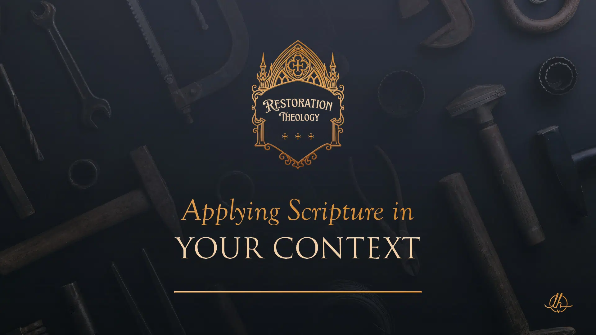 9. Applying Scripture in Your Context