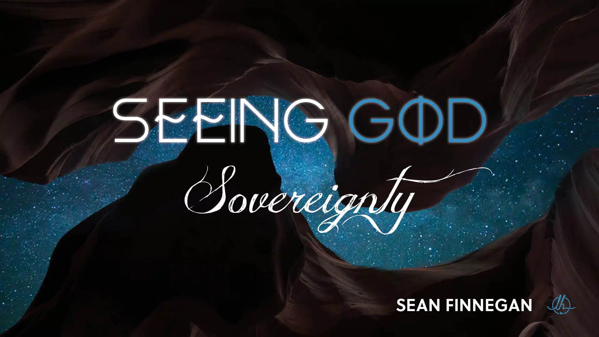 Seeing God 2: Sovereignty