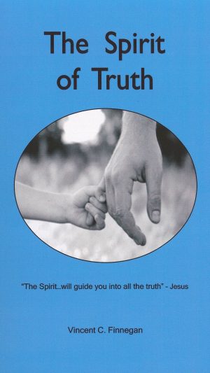 The Spirit of Truth, by Vince Finnegan