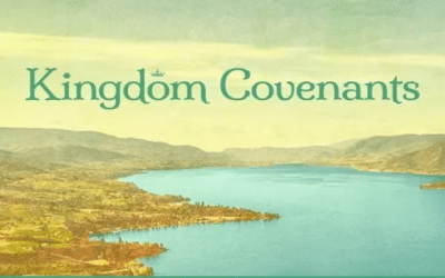Kingdom Covenants