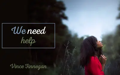 We Need Help