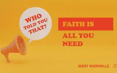 Who Told You That? Faith Is All You Need