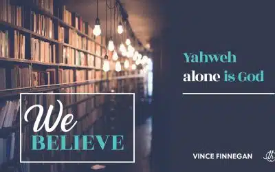 Yahweh Alone is God