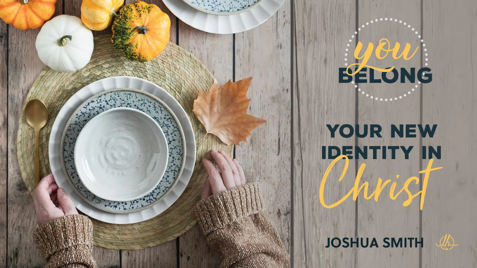 You Belong 3: Your New Identity in Christ